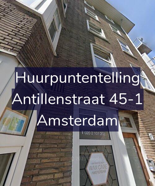 Foto gevel Huurpuntentelling voor Antillenstraat 45-1, Amsterdam