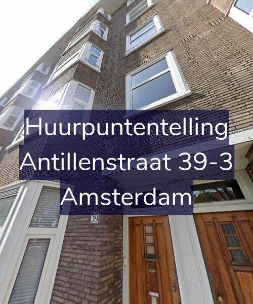 Foto gevel Huurpuntentelling voor Antillenstraat 39-3, Amsterdam