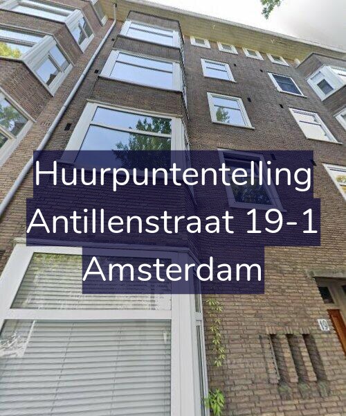 Foto gevel Huurpuntentelling voor Antillenstraat 19-1, Amsterdam