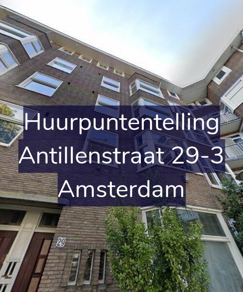 Foto gevel Huurpuntentelling voor Antillenstraat 29-3, Amsterdam