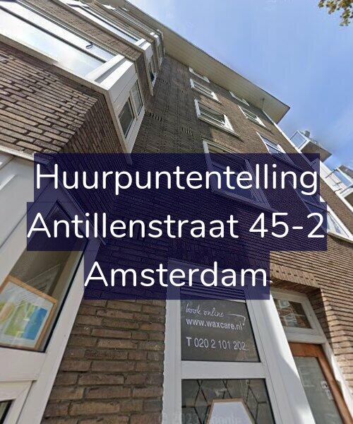 Foto gevel Huurpuntentelling voor Antillenstraat 45-2, Amsterdam