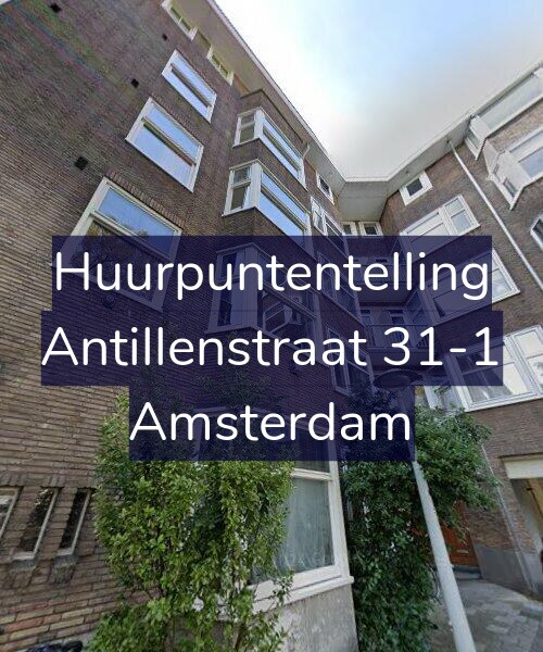 Foto gevel Huurpuntentelling voor Antillenstraat 31-1, Amsterdam