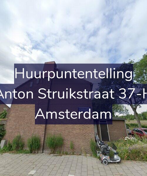 Foto gevel Huurpuntentelling voor Anton Struikstraat 37-H, Amsterdam
