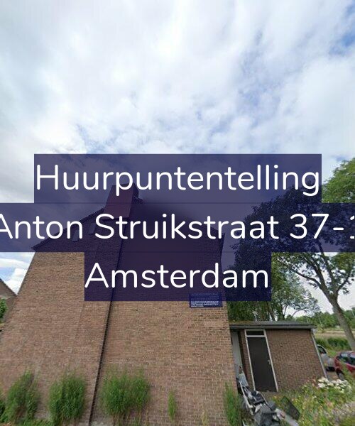 Foto gevel Huurpuntentelling voor Anton Struikstraat 37-1, Amsterdam