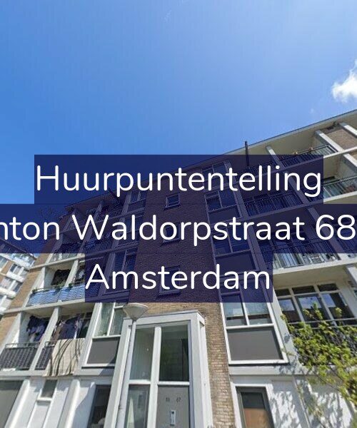 Foto gevel Huurpuntentelling voor Anton Waldorpstraat 68-2, Amsterdam