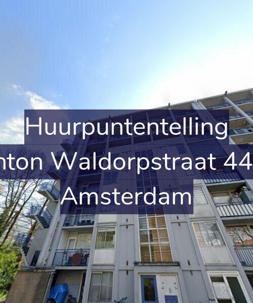 Foto gevel Huurpuntentelling voor Anton Waldorpstraat 44-3, Amsterdam