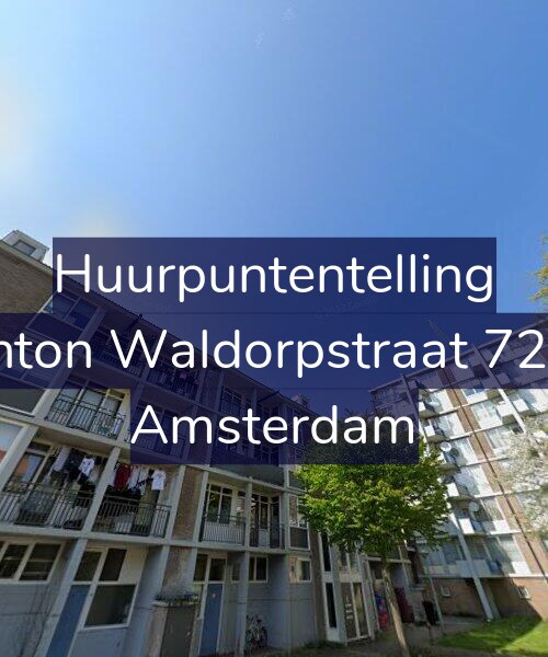 Foto gevel Huurpuntentelling voor Anton Waldorpstraat 72-2, Amsterdam