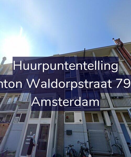 Foto gevel Huurpuntentelling voor Anton Waldorpstraat 79-1, Amsterdam