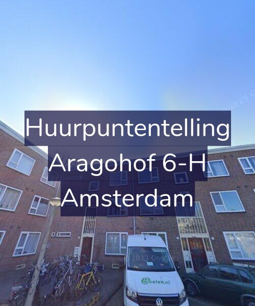 Foto gevel Huurpuntentelling voor Aragohof 6-H, Amsterdam