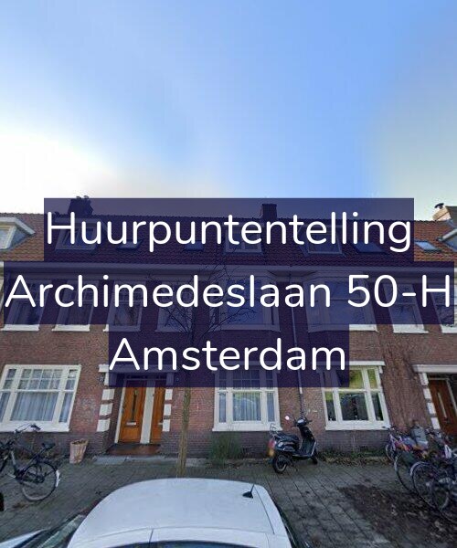 Foto gevel Huurpuntentelling voor Archimedeslaan 50-H, Amsterdam