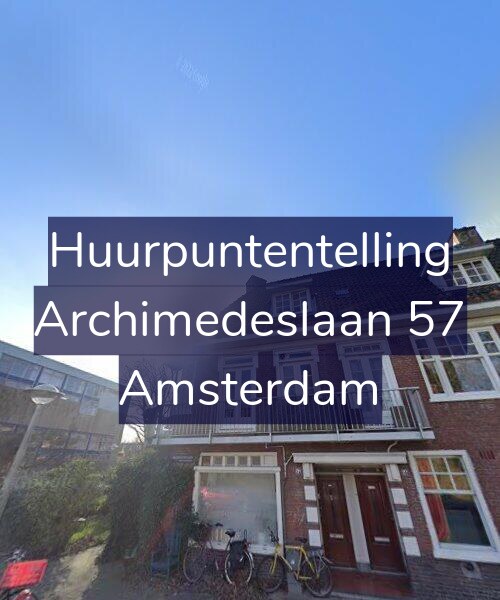 Foto gevel Huurpuntentelling voor Archimedeslaan 57, Amsterdam