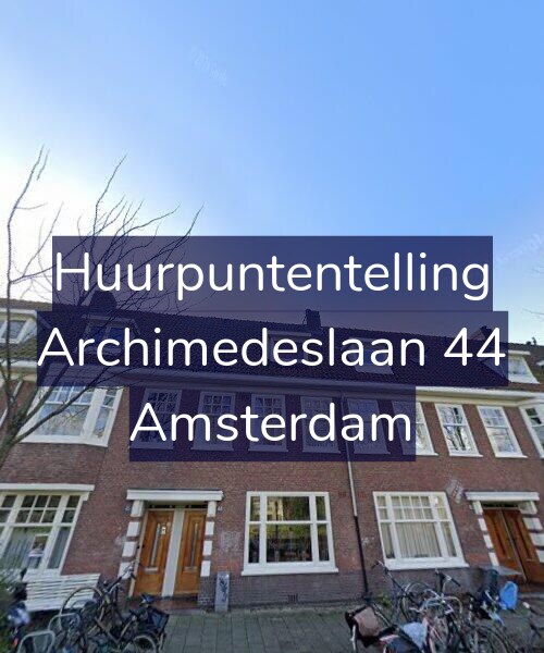 Foto gevel Huurpuntentelling voor Archimedeslaan 44, Amsterdam