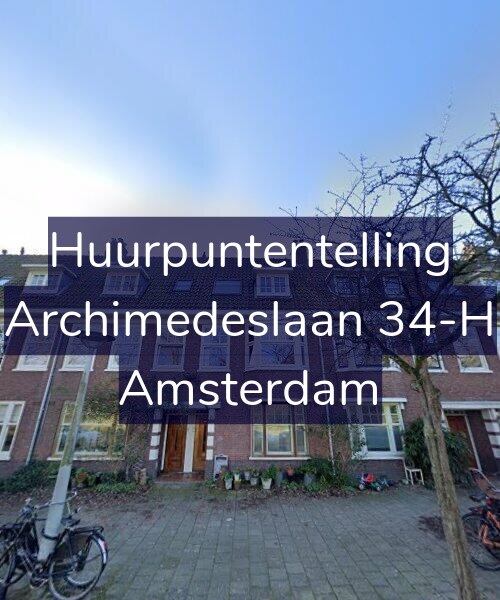 Foto gevel Huurpuntentelling voor Archimedeslaan 34-H, Amsterdam