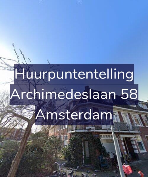 Foto gevel Huurpuntentelling voor Archimedeslaan 58, Amsterdam