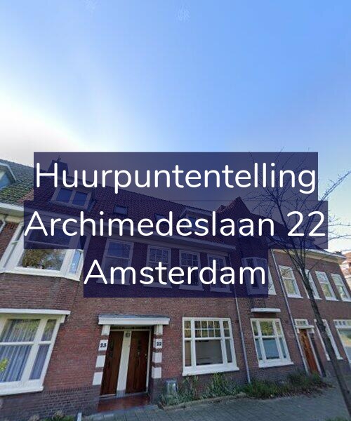 Foto gevel Huurpuntentelling voor Archimedeslaan 22, Amsterdam