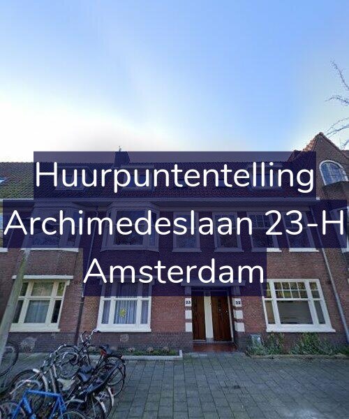 Foto gevel Huurpuntentelling voor Archimedeslaan 23-H, Amsterdam