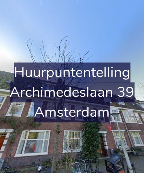 Foto gevel Huurpuntentelling voor Archimedeslaan 39, Amsterdam