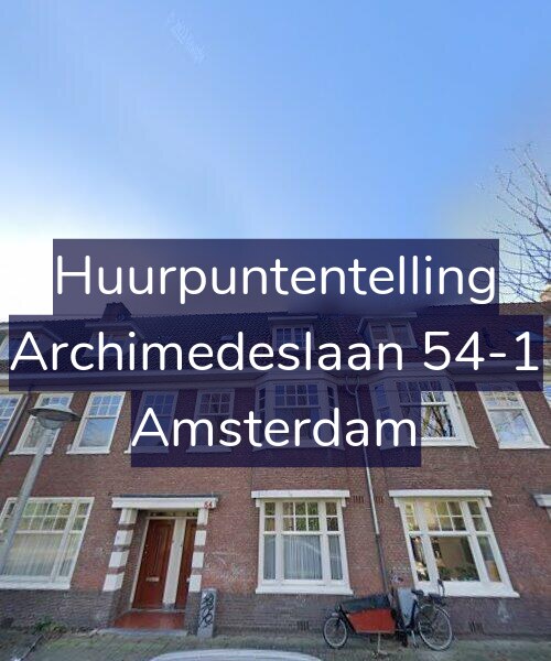 Foto gevel Huurpuntentelling voor Archimedeslaan 54-1, Amsterdam
