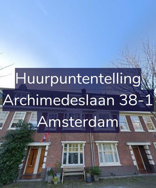 Foto gevel Huurpuntentelling voor Archimedeslaan 38-1, Amsterdam