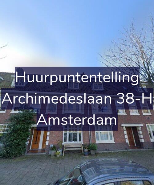 Foto gevel Huurpuntentelling voor Archimedeslaan 38-H, Amsterdam