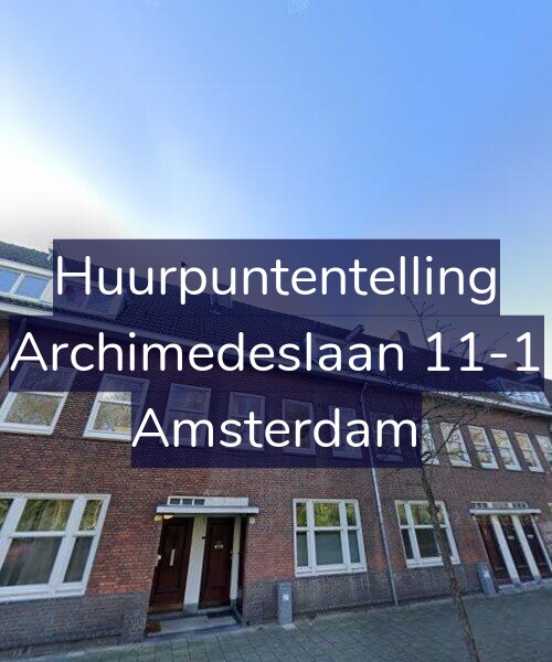 Foto gevel Huurpuntentelling voor Archimedeslaan 11-1, Amsterdam