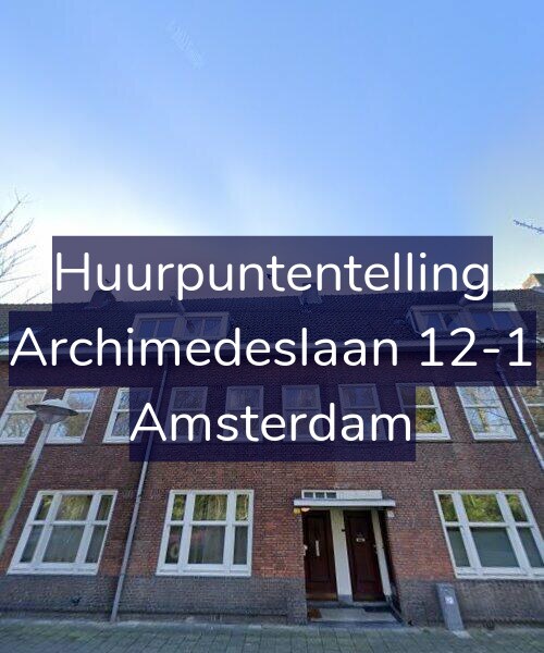 Foto gevel Huurpuntentelling voor Archimedeslaan 12-1, Amsterdam