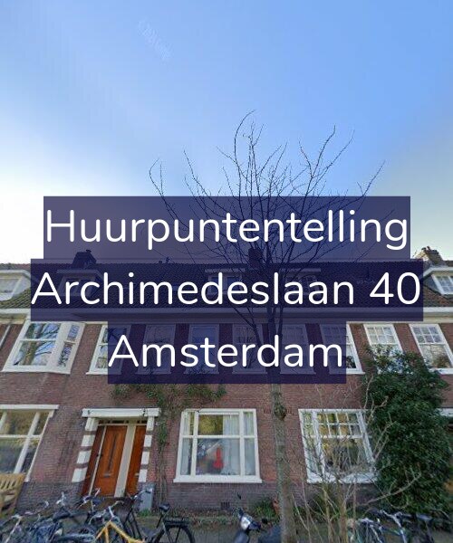 Foto gevel Huurpuntentelling voor Archimedeslaan 40, Amsterdam