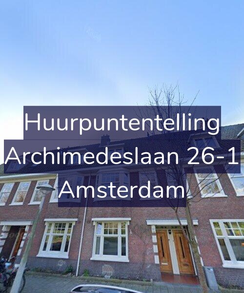 Foto gevel Huurpuntentelling voor Archimedeslaan 26-1, Amsterdam