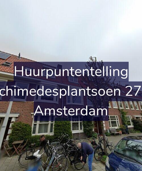 Foto gevel Huurpuntentelling voor Archimedesplantsoen 27-H, Amsterdam