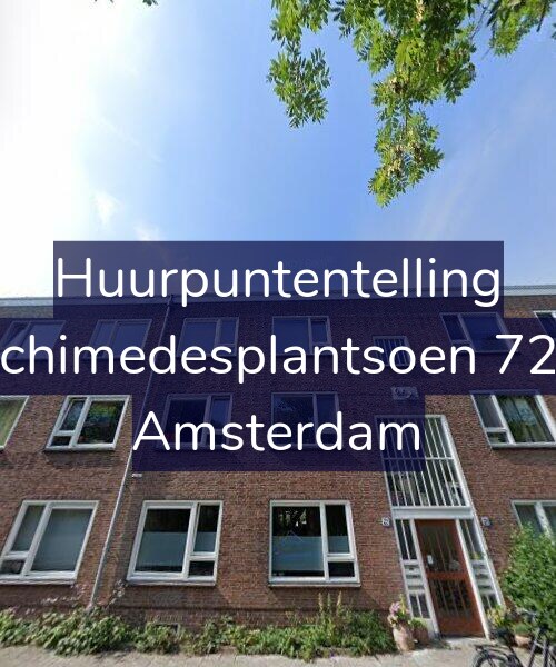 Foto gevel Huurpuntentelling voor Archimedesplantsoen 72-1, Amsterdam