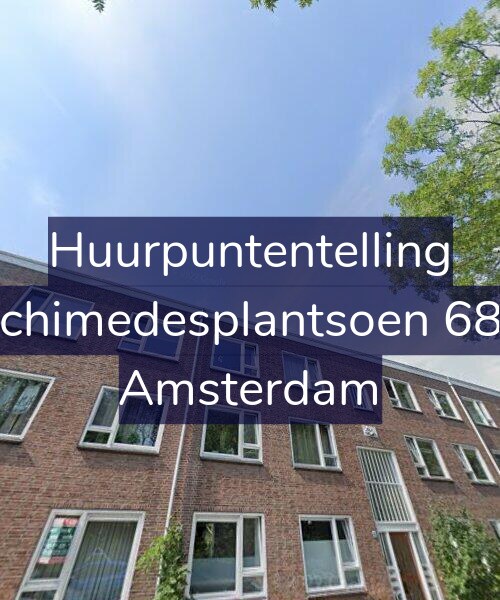Foto gevel Huurpuntentelling voor Archimedesplantsoen 68-2, Amsterdam