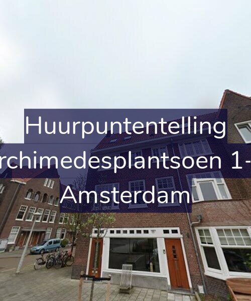 Foto gevel Huurpuntentelling voor Archimedesplantsoen 1-C, Amsterdam