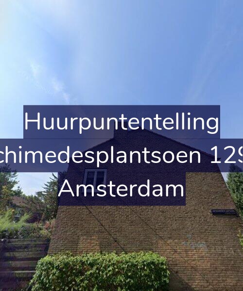 Foto gevel Huurpuntentelling voor Archimedesplantsoen 129-1, Amsterdam