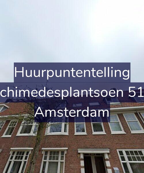 Foto gevel Huurpuntentelling voor Archimedesplantsoen 51-2, Amsterdam