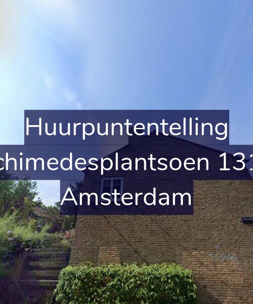 Foto gevel Huurpuntentelling voor Archimedesplantsoen 131-1, Amsterdam