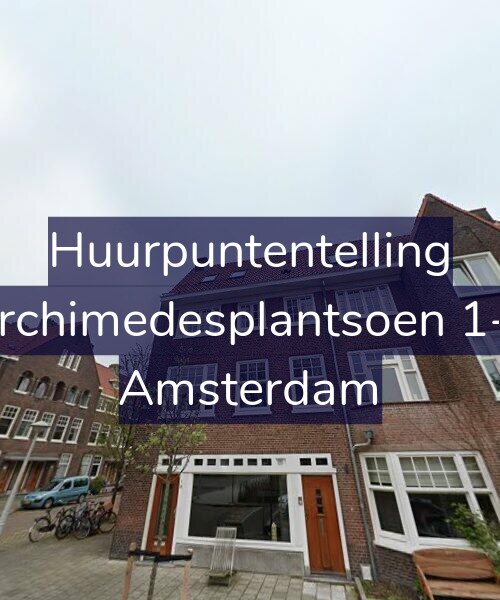 Foto gevel Huurpuntentelling voor Archimedesplantsoen 1-E, Amsterdam