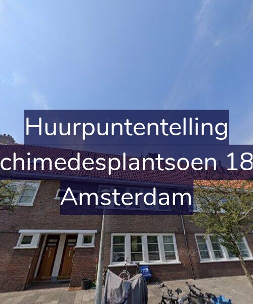 Foto gevel Huurpuntentelling voor Archimedesplantsoen 18-1, Amsterdam