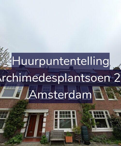 Foto gevel Huurpuntentelling voor Archimedesplantsoen 29, Amsterdam