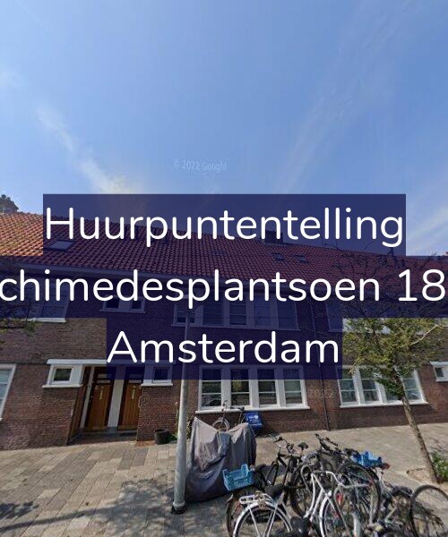 Foto gevel Huurpuntentelling voor Archimedesplantsoen 18-H, Amsterdam