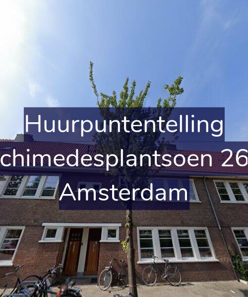 Foto gevel Huurpuntentelling voor Archimedesplantsoen 26-1, Amsterdam