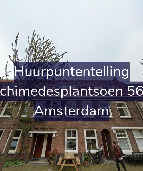 Foto gevel Huurpuntentelling voor Archimedesplantsoen 56-1, Amsterdam