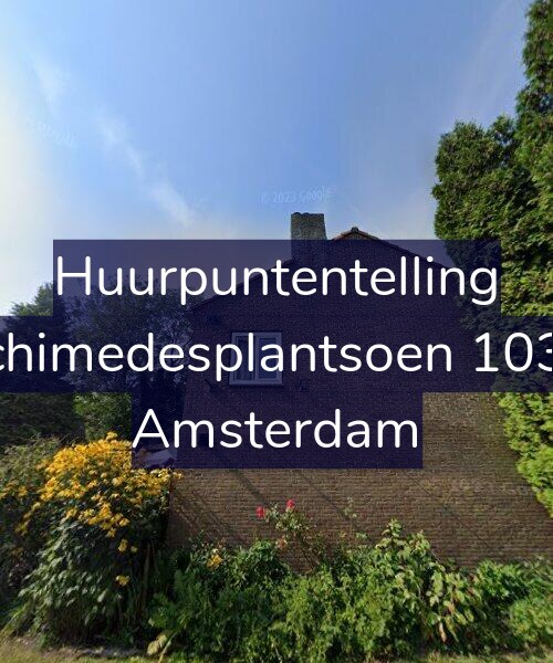 Foto gevel Huurpuntentelling voor Archimedesplantsoen 103-H, Amsterdam