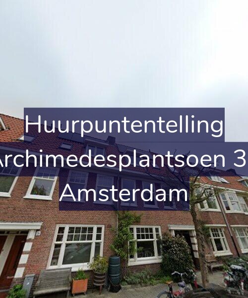 Foto gevel Huurpuntentelling voor Archimedesplantsoen 31, Amsterdam
