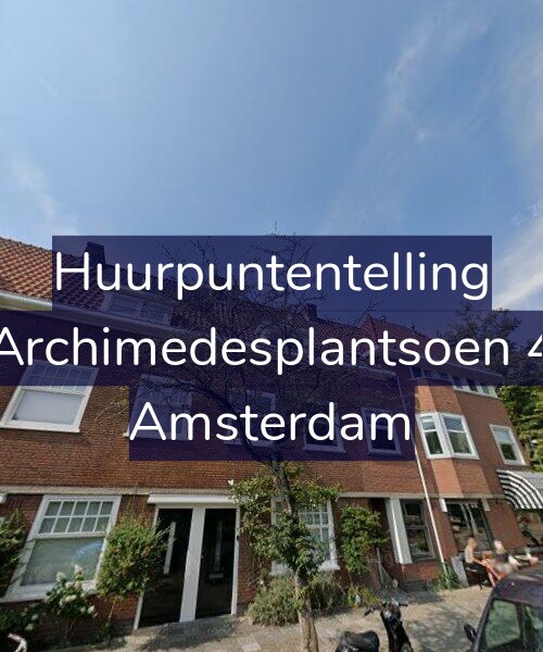 Foto gevel Huurpuntentelling voor Archimedesplantsoen 4, Amsterdam