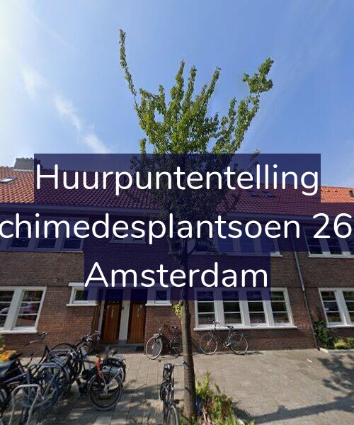 Foto gevel Huurpuntentelling voor Archimedesplantsoen 26-H, Amsterdam