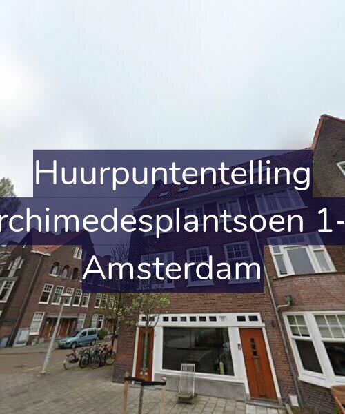Foto gevel Huurpuntentelling voor Archimedesplantsoen 1-A, Amsterdam
