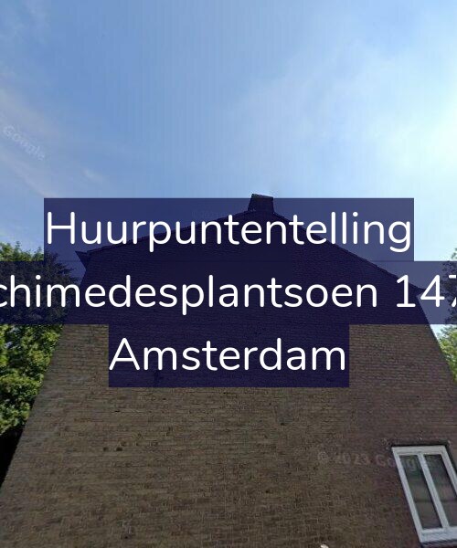 Foto gevel Huurpuntentelling voor Archimedesplantsoen 147-1, Amsterdam