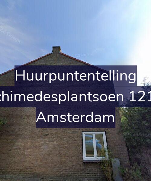 Foto gevel Huurpuntentelling voor Archimedesplantsoen 121-H, Amsterdam