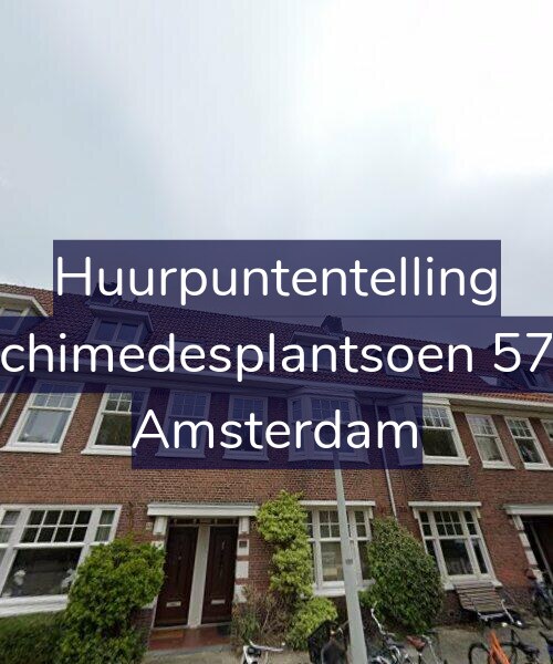 Foto gevel Huurpuntentelling voor Archimedesplantsoen 57-1, Amsterdam