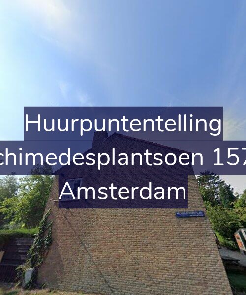 Foto gevel Huurpuntentelling voor Archimedesplantsoen 157-1, Amsterdam